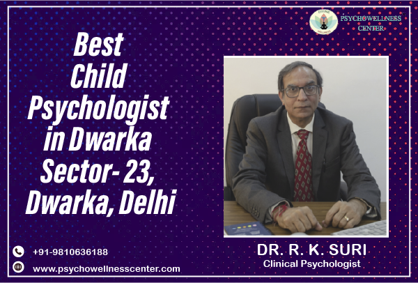 Best Child Psychologists in Dwarka Sector 23 Delhi